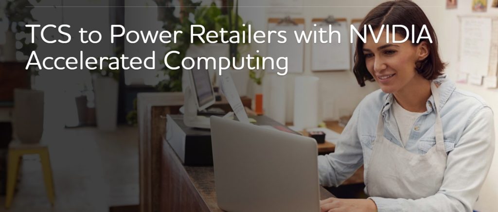 TCS to Power Retailers with NVIDIA Accelerated Computing