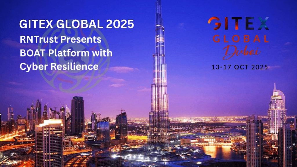 GITEX 2025: RNTrust showcases BOAT, cybersecurity synergy with "Infinite Trust"