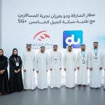 du, Sharjah Airport deploy advanced 5G+ network