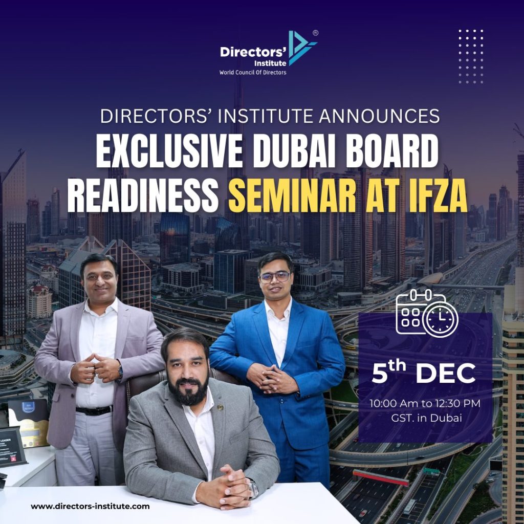 Exclusive Dubai Board Readiness Seminar at IFZA Dec. 5