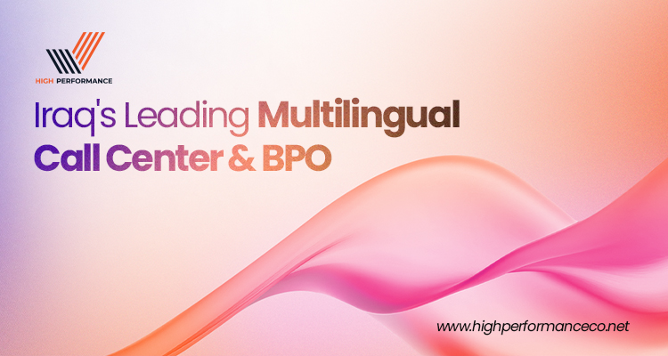 High Performance among Iraq's leading Call Center, BPO Providers